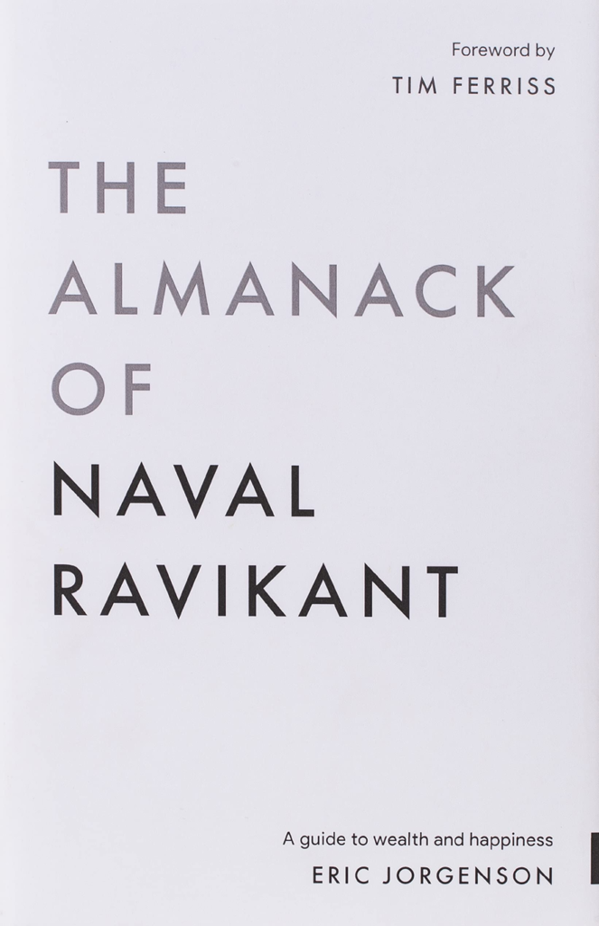 This is the cover image for The Almanack of Naval Ravikant.