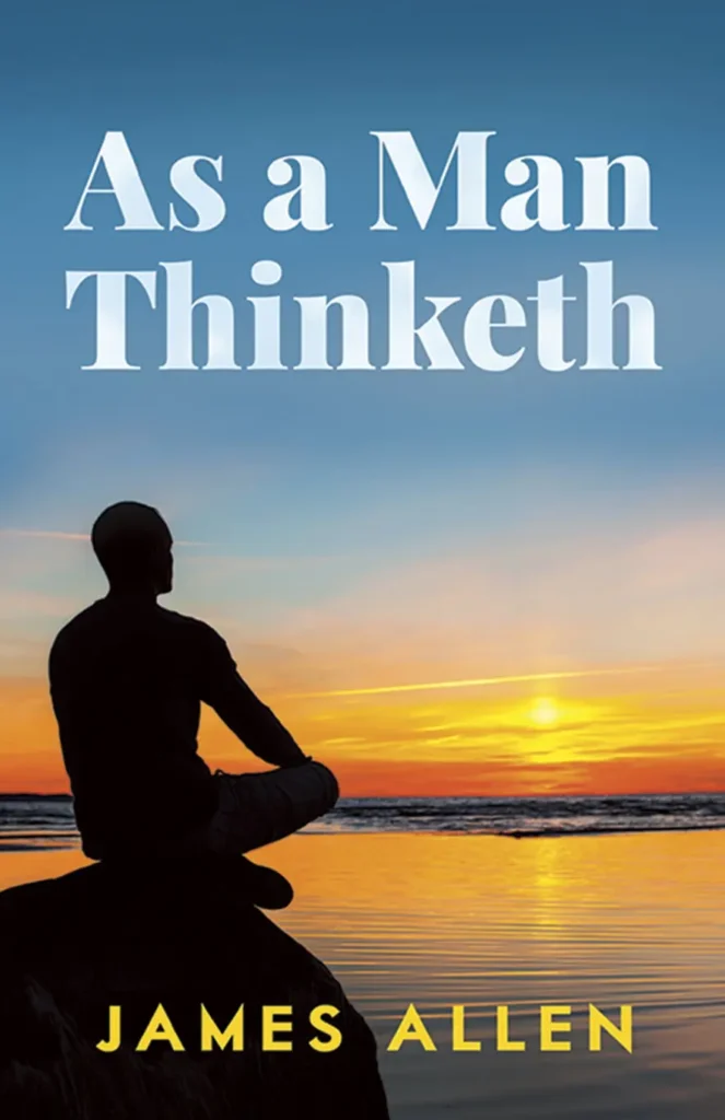As a Man Thinketh Book Cover